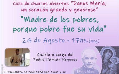 “Madre de los pobres, porque pobre fue su vida”