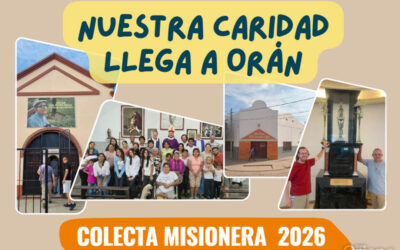 Nuestra caridad llega al norte: Colecta para la nueva misión en Orán